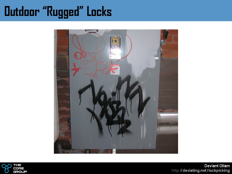 Outdoor “Rugged” Locks